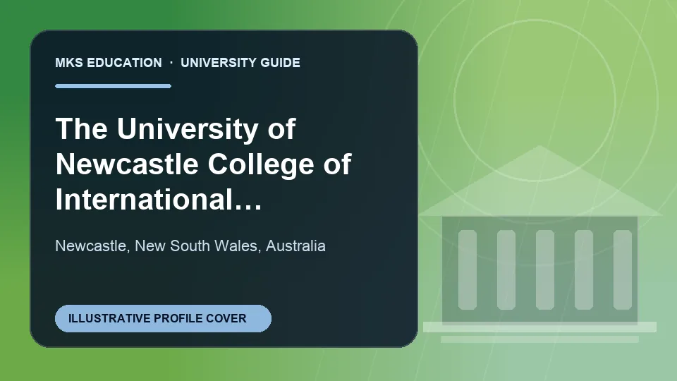 Illustrative MKS Education profile cover for The University of Newcastle College of International Education in Australia