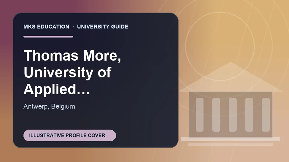Illustrative MKS Education profile cover for Thomas More University of Applied Sciences in Belgium