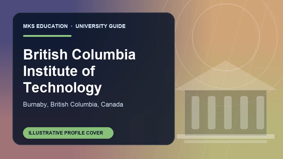 Illustrative MKS Education profile cover for British Columbia Institute of Technology in Canada