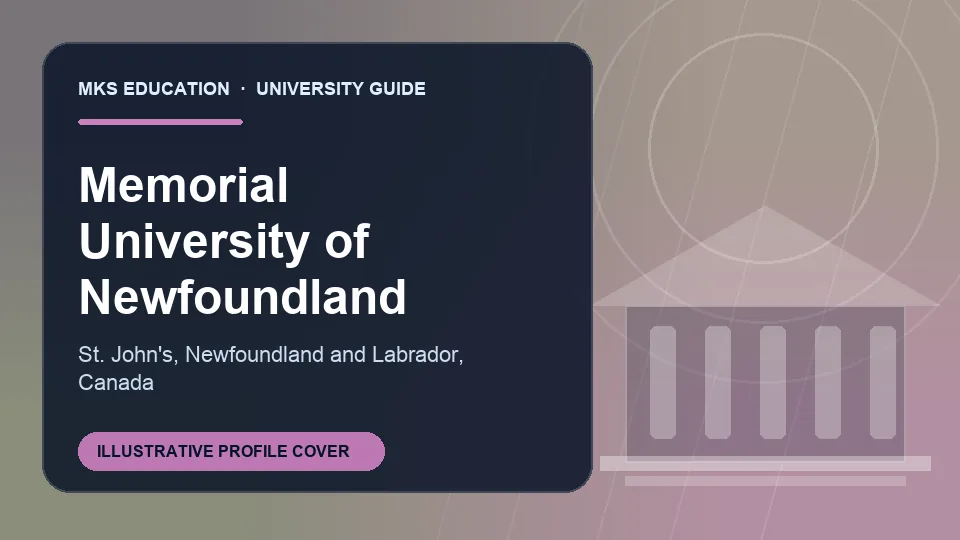 Illustrative MKS Education profile cover for Memorial University of Newfoundland in Canada