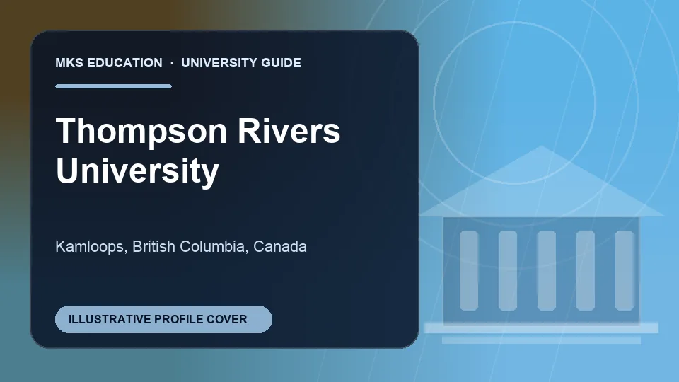 Illustrative MKS Education profile cover for Thompson Rivers University in Canada