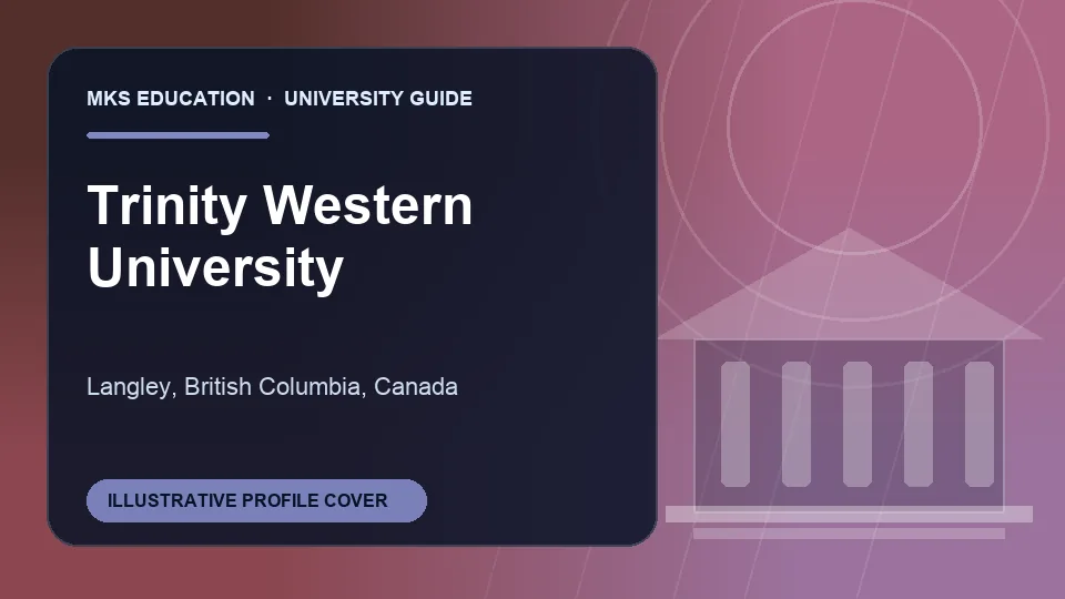 Illustrative MKS Education profile cover for Trinity Western University in Canada