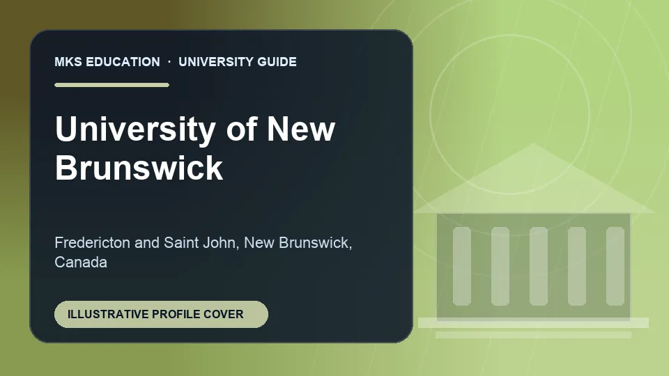 Illustrative MKS Education profile cover for University of New Brunswick in Canada