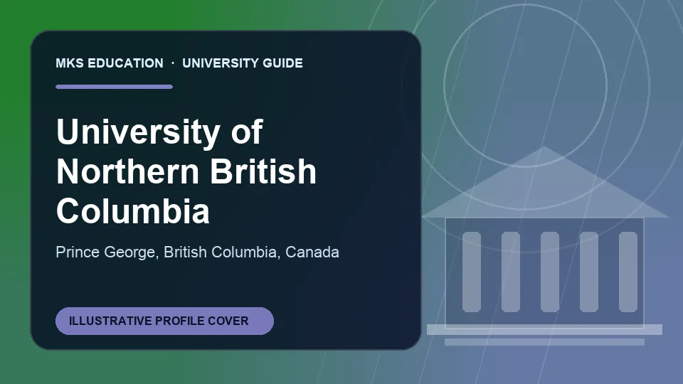 Illustrative MKS Education profile cover for University of Northern British Columbia in Canada