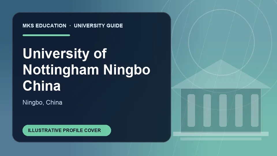 Illustrative MKS Education profile cover for University of Nottingham Ningbo China in China
