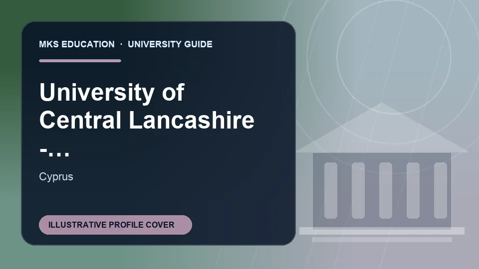 Illustrative MKS Education profile cover for University of Central Lancashire - Cyprus in Cyprus
