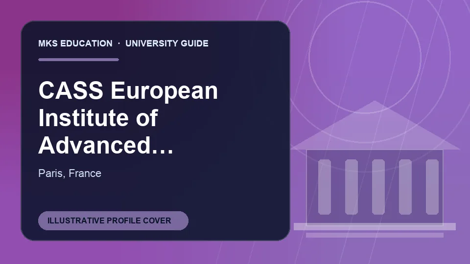 Illustrative MKS Education profile cover for CASS European Institute of Advanced Studies in France