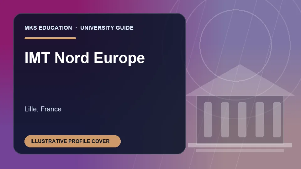 Illustrative MKS Education profile cover for IMT Nord Europe in France