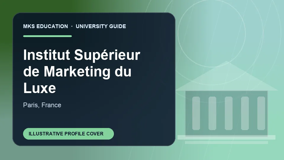 Illustrative MKS Education profile cover for Institut Supu00e9rieur de Marketing du Luxe in France