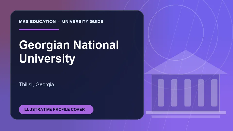 Illustrative MKS Education profile cover for Georgian National University in Georgia