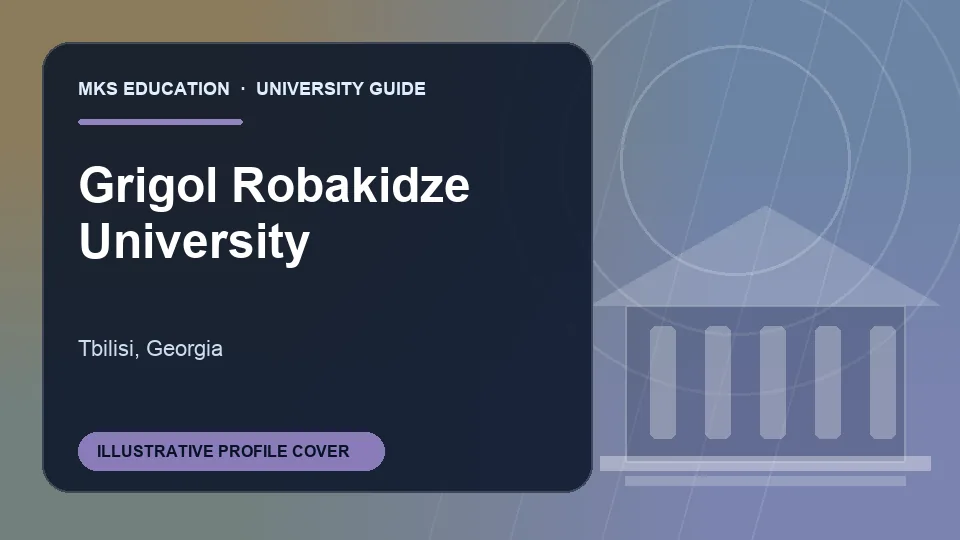 Illustrative MKS Education profile cover for Grigol Robakidze University in Georgia