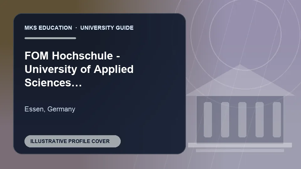 Illustrative MKS Education profile cover for FOM Hochschule - University of Applied Sciences for Economics and Management in Germany
