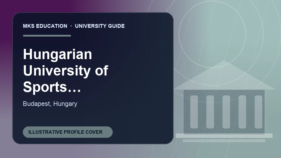 Illustrative MKS Education profile cover for Hungarian University of Sports Science in Hungary
