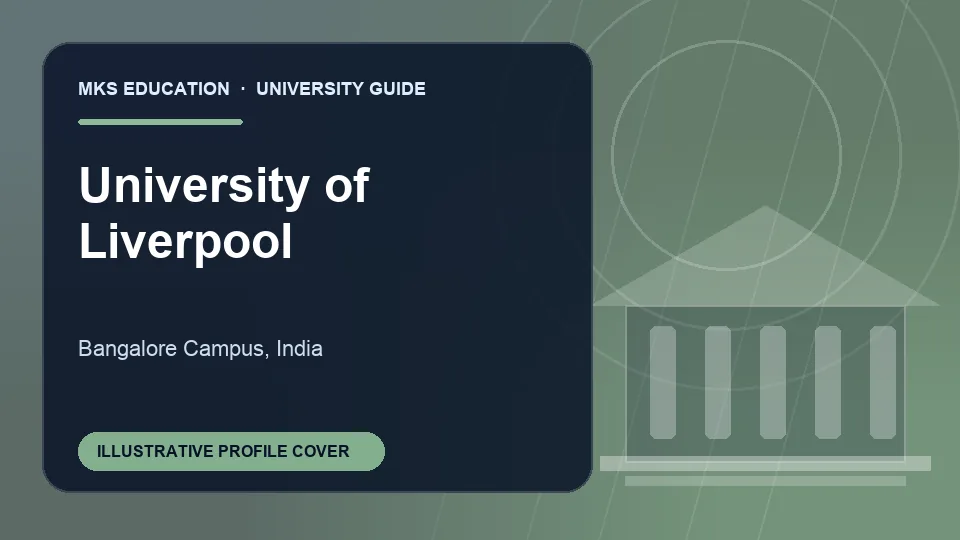 Illustrative MKS Education profile cover for University of Liverpool Bengaluru in India