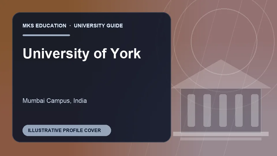 Illustrative MKS Education profile cover for University of York Mumbai in India