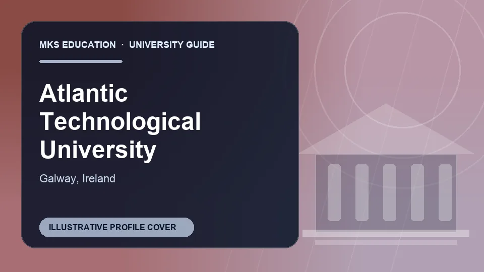 Illustrative MKS Education profile cover for Atlantic Technological University in Ireland