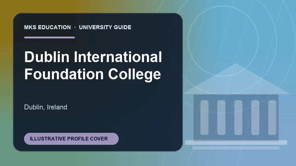 Illustrative MKS Education profile cover for Dublin International Foundation College in Ireland