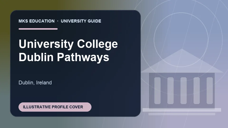 Illustrative MKS Education profile cover for University College Dublin Pathways in Ireland