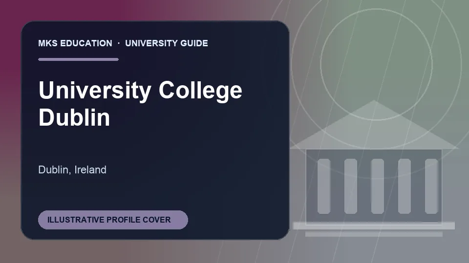Illustrative MKS Education profile cover for University College Dublin in Ireland