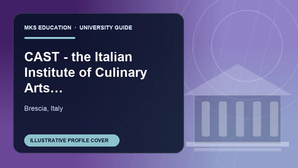 Illustrative MKS Education profile cover for CAST - the Italian Institute of Culinary Arts & Hospitality in Italy