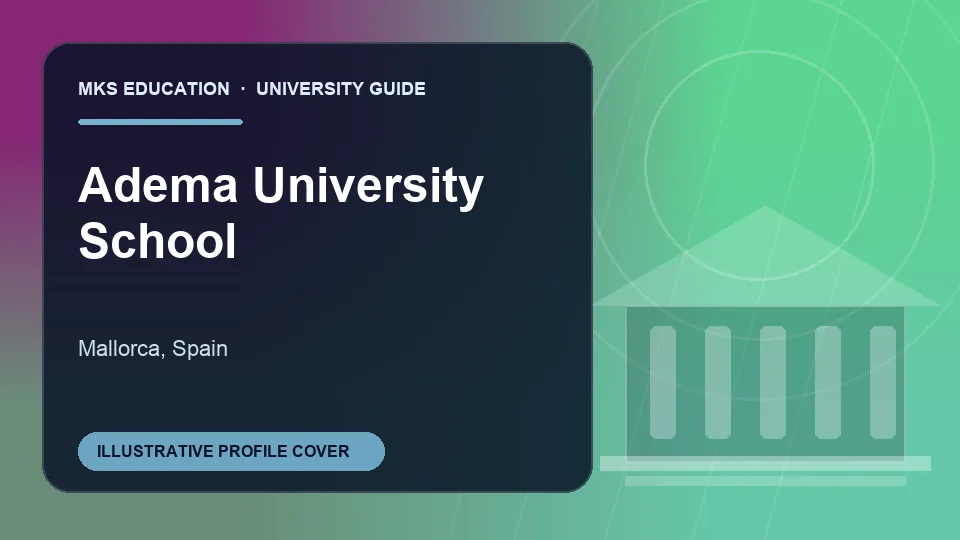 Illustrative MKS Education profile cover for Adema University School in Spain
