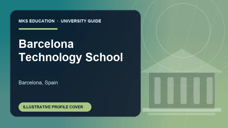 Illustrative MKS Education profile cover for Barcelona Technology School in Spain