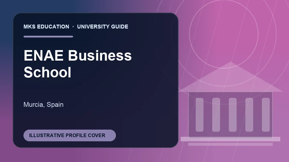 Illustrative MKS Education profile cover for ENAE Business School in Spain