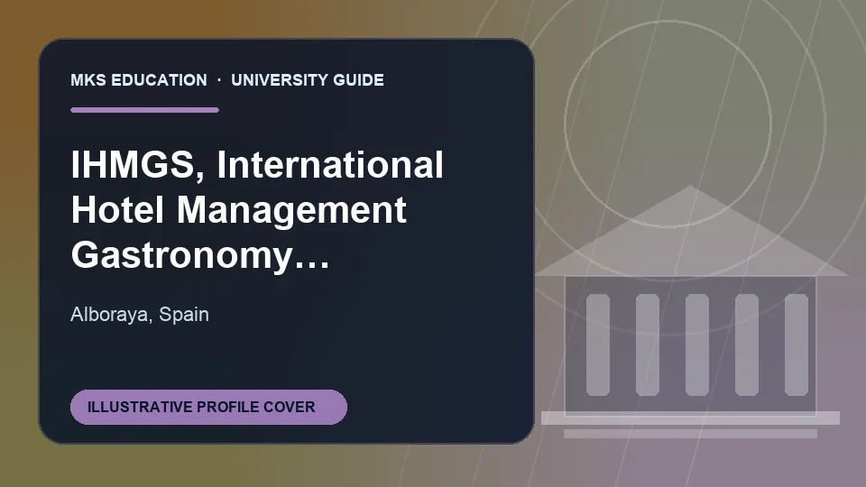 Illustrative MKS Education profile cover for IHMGS, International Hotel Management Gastronomy School in Spain