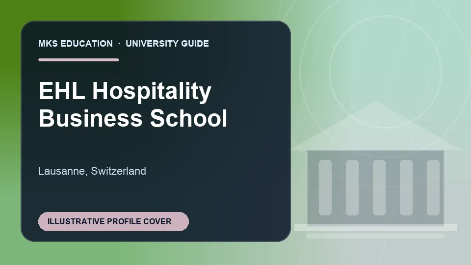 Illustrative MKS Education profile cover for EHL Hospitality Business School in Switzerland