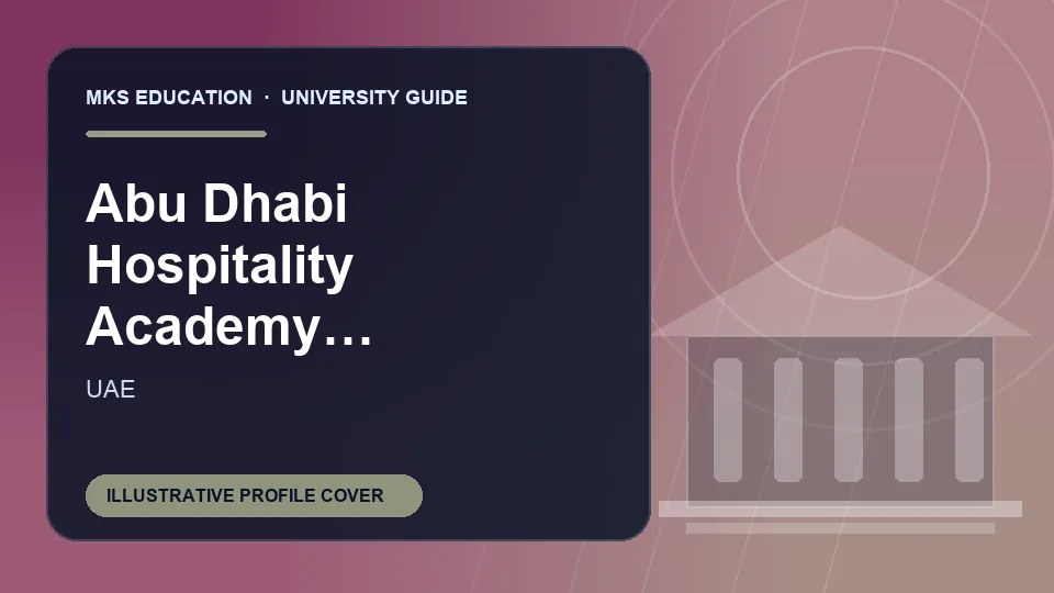 Illustrative MKS Education profile cover for Abu Dhabi Hospitality Academy Les Roches in UAE