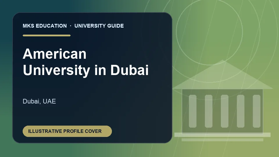 Illustrative MKS Education profile cover for American University in Dubai in UAE