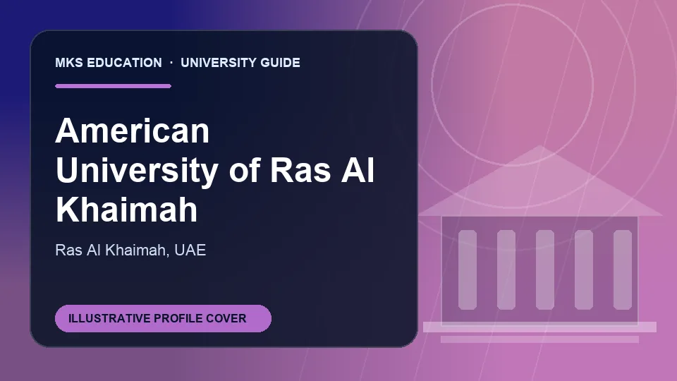 Illustrative MKS Education profile cover for American University of Ras Al Khaimah in UAE