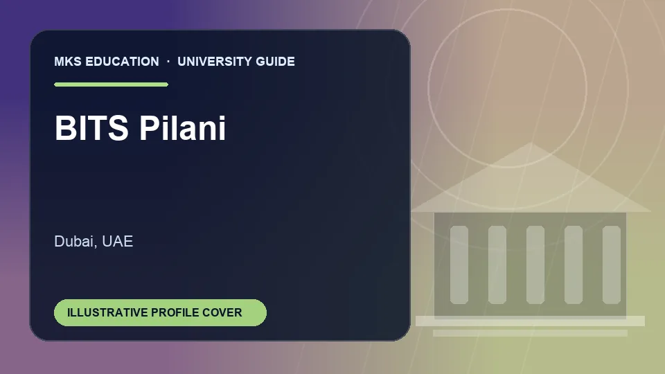 Illustrative MKS Education profile cover for BITS Pilani in UAE