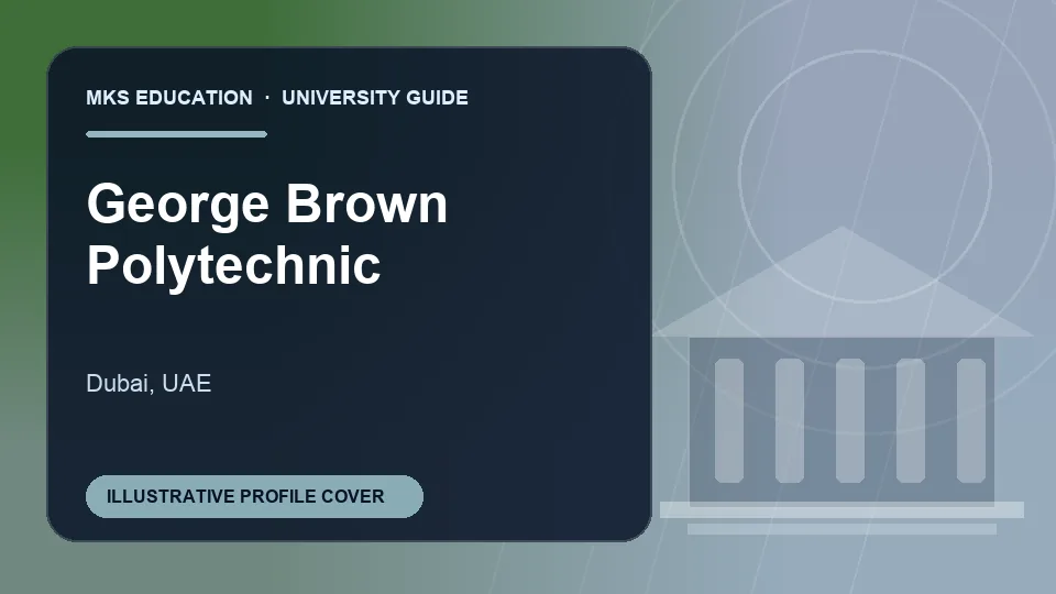 Illustrative MKS Education profile cover for George Brown Polytechnic in UAE