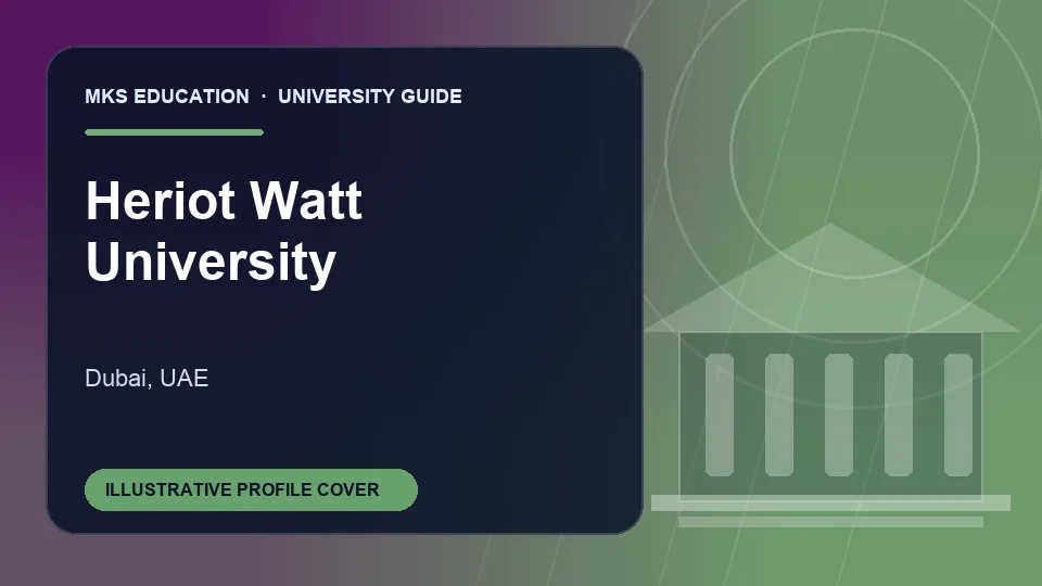 Illustrative MKS Education profile cover for Heriot Watt University in UAE