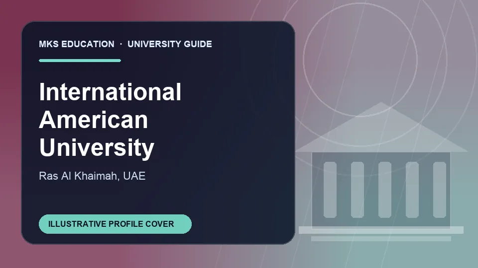Illustrative MKS Education profile cover for International American University in UAE
