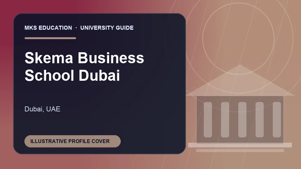 Illustrative MKS Education profile cover for Skema Business School Dubai in UAE