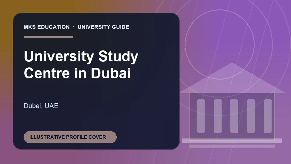 Illustrative MKS Education profile cover for University Study Centre in Dubai in UAE
