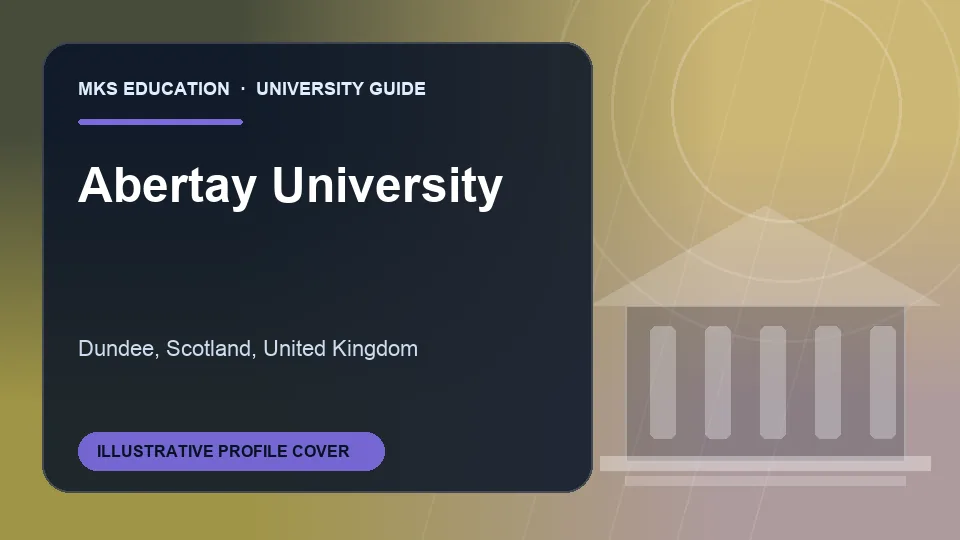 Illustrative MKS Education profile cover for Abertay University in United Kingdom