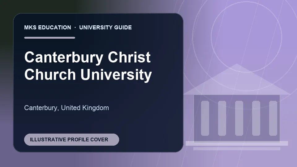 Illustrative MKS Education profile cover for Canterbury Christ Church University in United Kingdom