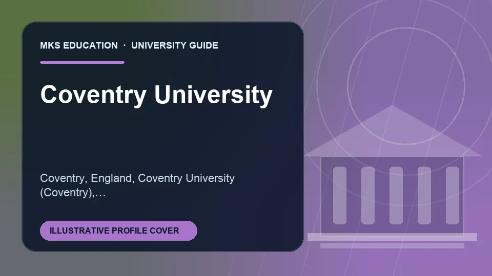 Illustrative MKS Education profile cover for Coventry University in United Kingdom
