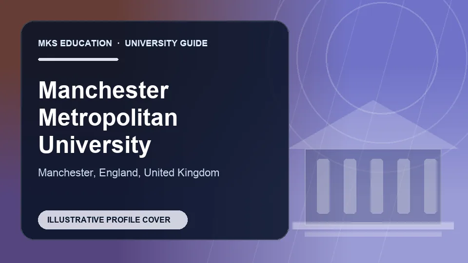 Illustrative MKS Education profile cover for Manchester Metropolitan University in United Kingdom