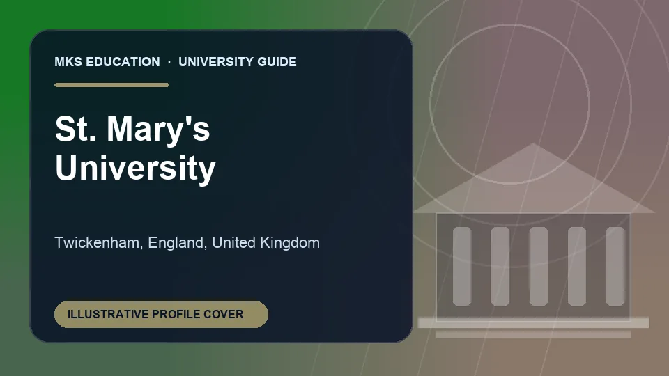 Illustrative MKS Education profile cover for St Mary's University, Twickenham in the United Kingdom