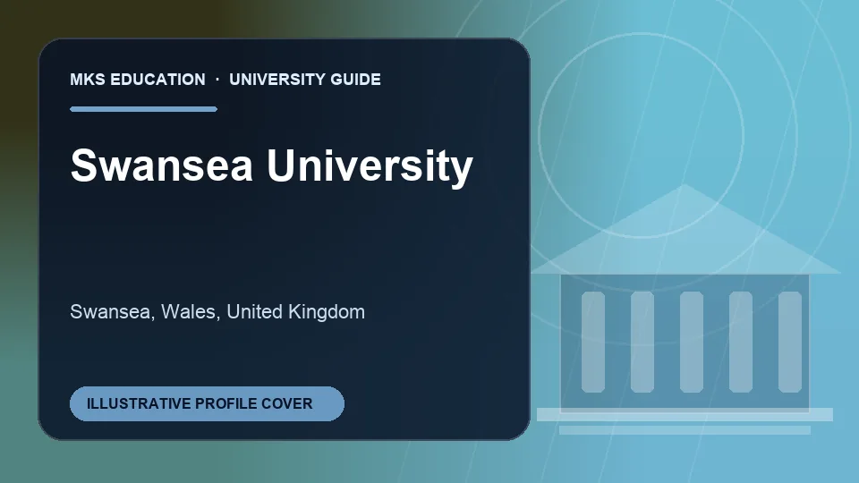 Illustrative MKS Education profile cover for Swansea University in United Kingdom