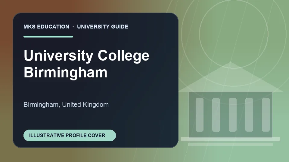 Illustrative MKS Education profile cover for University College Birmingham in United Kingdom