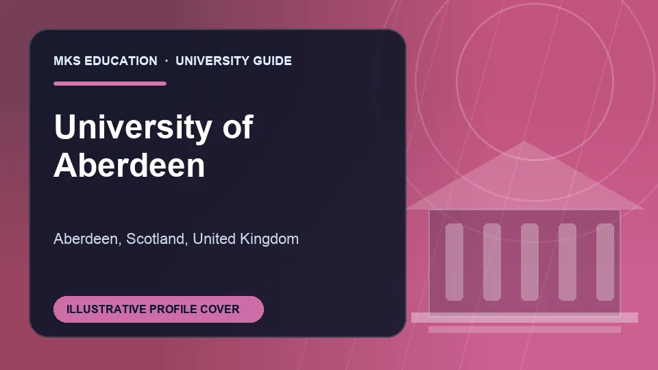 Illustrative MKS Education profile cover for University of Aberdeen in United Kingdom