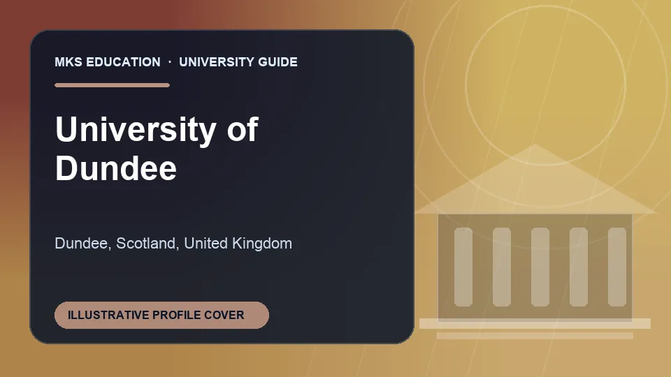 Illustrative MKS Education profile cover for University of Dundee in United Kingdom
