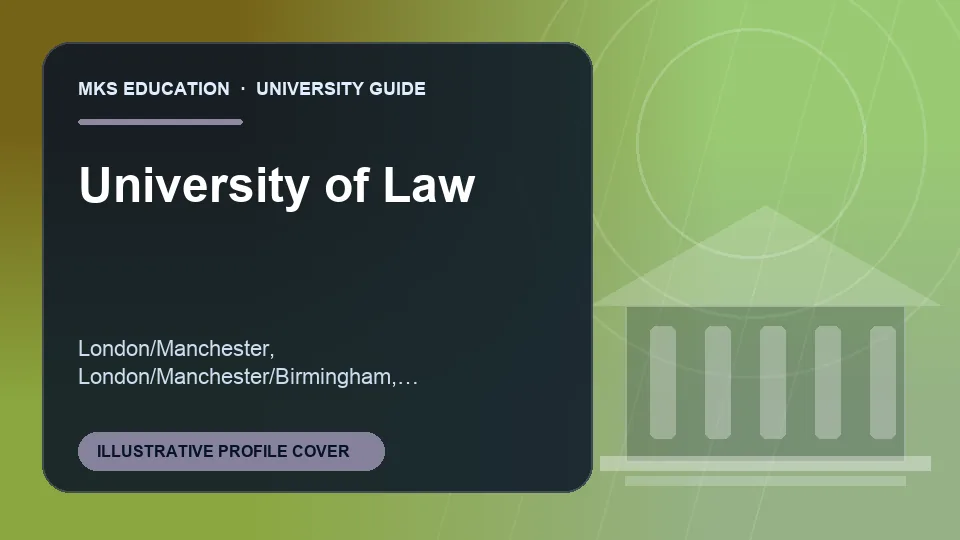 Illustrative MKS Education profile cover for University of Law in United Kingdom