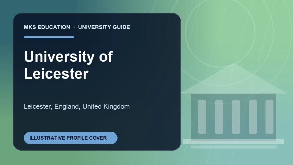 Illustrative MKS Education profile cover for University of Leicester in United Kingdom