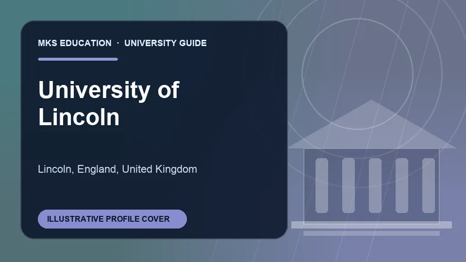 Illustrative MKS Education profile cover for University of Lincoln in United Kingdom